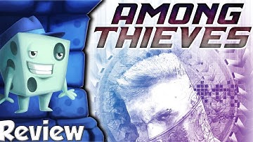 Among Thieves Review - with Tom Vasel
