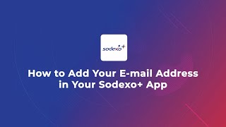 How To Add Your E-mail Address in Your Sodexo+ App screenshot 2