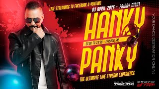 Deejay Nivaadh Singh - For The Love Of Music (Hanky Panky Ep. 515)