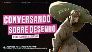 🔴 LIVE | Conversando Sobre Desenho - com Rayner Alencar 🔴 LIVE | Conversando Sobre Desenho - com Rayner Alencar