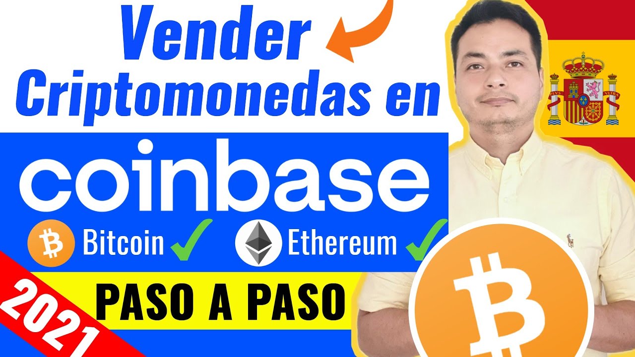 Como vender Bitcoins en COINBASE | Vender cualquier Criptomoneda en  Coinbase 2021 - YouTube