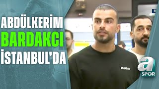 Galatasaray'ın Yeni Transferi Abdülkerim Bardakcı, İmza İçin İstanbul'da! İşte İlk Görüntüler