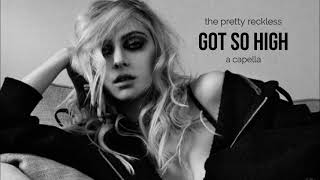 The Pretty Reckless - got so high a capella (vocals only)