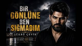 🎤 Şükrü Çevik - Bir Gönlüne Ben Sığmadım Resmi Damar Arabesk 2026
