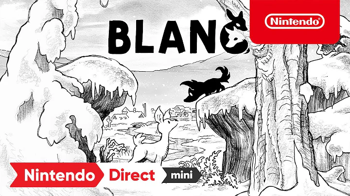Blanc - Announcement Trailer - Nintendo Switch - DayDayNews