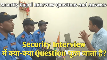 Security Guard Interview Question & Answer | Security Guards Interview Question