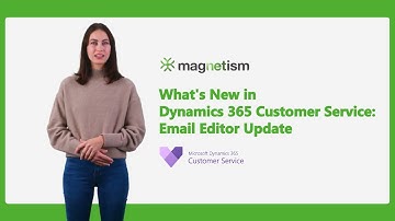 New Email Template Editor in Dynamics 365 Customer Service