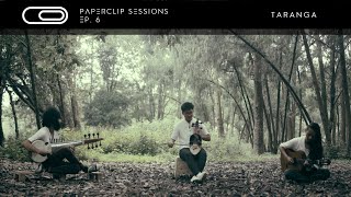Taranga | Paperclip Session |