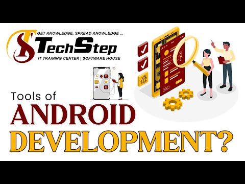 Top Android Development Tools | Best Tools for Android Development | TechStep Sahiwal