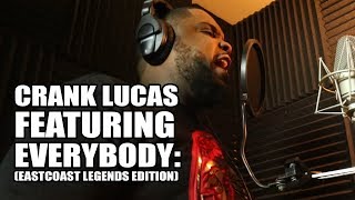 CRANK LUCAS FEATURING EVERYBODY [Eastcoast Legends Edition]