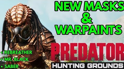 MR. BLACK, REBREATHER, SABER MASKS + WARPAINTS | PREDATOR: HUNTING GROUNDS