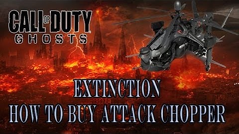 Call Of Duty Ghosts Extinction How To Attack Helicopter/Chopper For $6000
