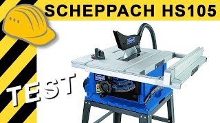 TEST Scheppach HS105 table saw - best circular saw under 200 €?