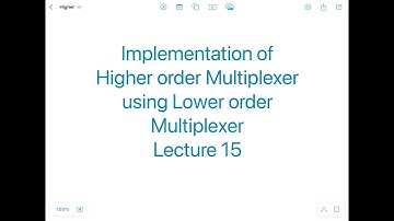 Digital Electronics Lecture 15 | Implementation of Higher Order MUX Using Lower Order MUX