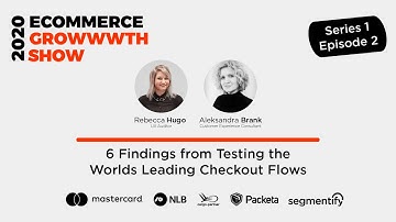 6 Findings from Testing the Worlds Leading Checkout Flows - Rebecca Hugo - EGS Adriatic