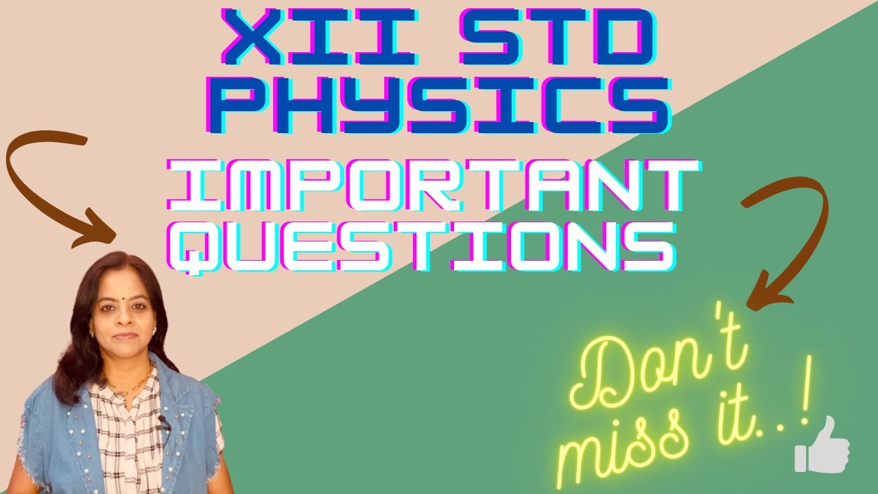 12TH PHYSICS IMPORTANT QUESTIONS TAMILNADU STATE BOARD YouTube