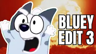 I edited bluey for 7 minutes... again? Really? Resimi