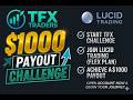 $1,000 Prop Firm Challenge 🚀 | Lucid Trading Flex Plan + Account Setup | TFX Traders