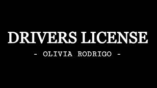 Drivers License - Olivia Rodrigo (Lyric Video)