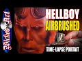 Hellboy Airbrush Painting Time-Lapse | Custom Portrait Fan Art