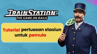 Train Station Games Perluasan Jalur Untuk Pemula 2022 screenshot 5