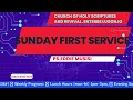 SUNDAY FIRST SERVICE||PS.EDDIE MUSISI||25.MAY.2025||