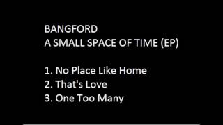 Bangford - A Small Space of Time - EP screenshot 5