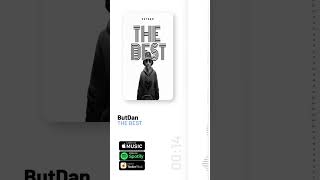 ButDan - THE BEST (СНИППЕТ) #shorts