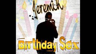 Jeremih - Birthday Sex (Up-Tempo)