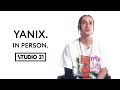 YANIX | IN PERSON