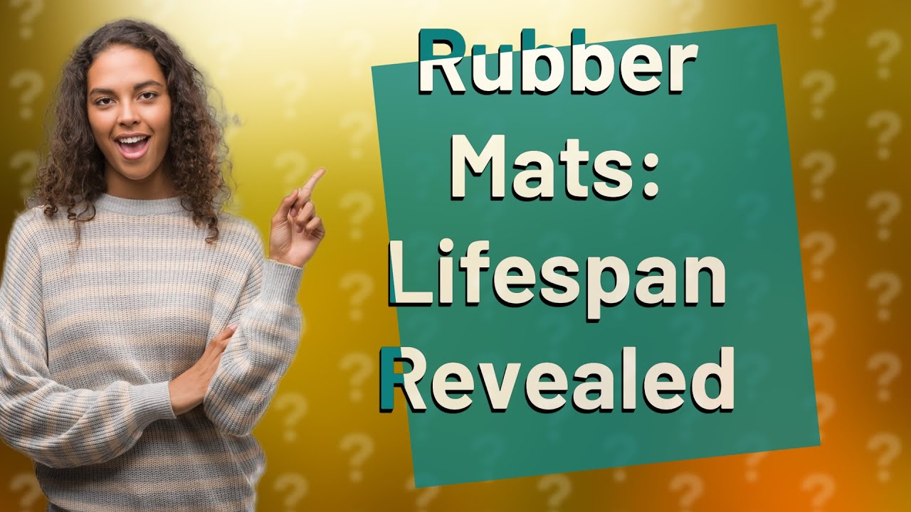 How long do rubber mats last? YouTube