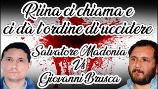 Riina ci chiama e ci da l'ordine di uccidere Confronto Madonia Salvatore Brusca processo Madonia