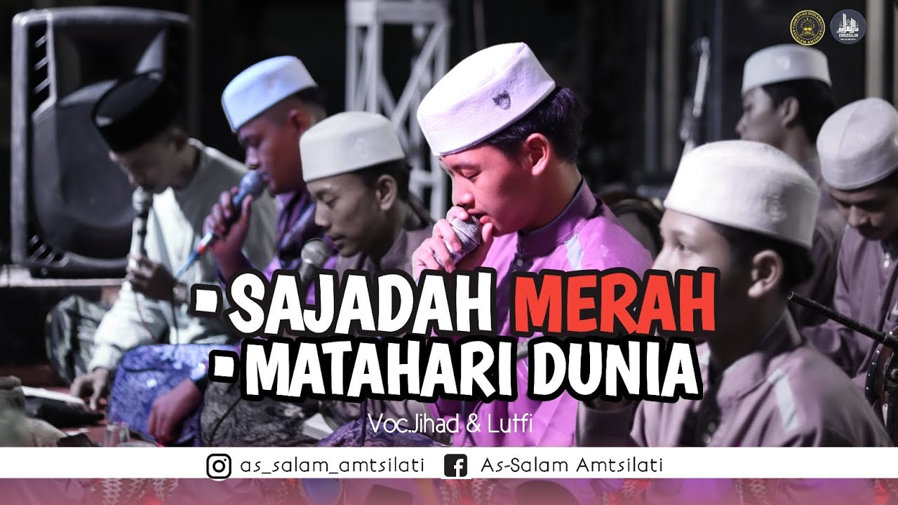 SAJADAH MERAH,MATA HARI DUNIA || As Salam Amtsilati Voc.Jihad & Lutfi