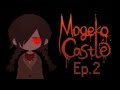 KAWAII ONE MINUTE... ULTRA WEIRD NEXT MINUTE! | Mogeko Castle (Ep.2)