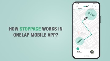 How Stoppage works in Onelap mobile app?