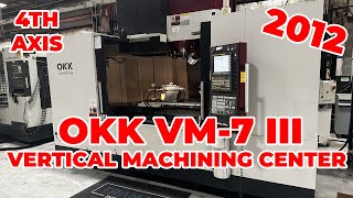 2012 OKK VM-7 III Used CNC Vertical Machining Center For Sale