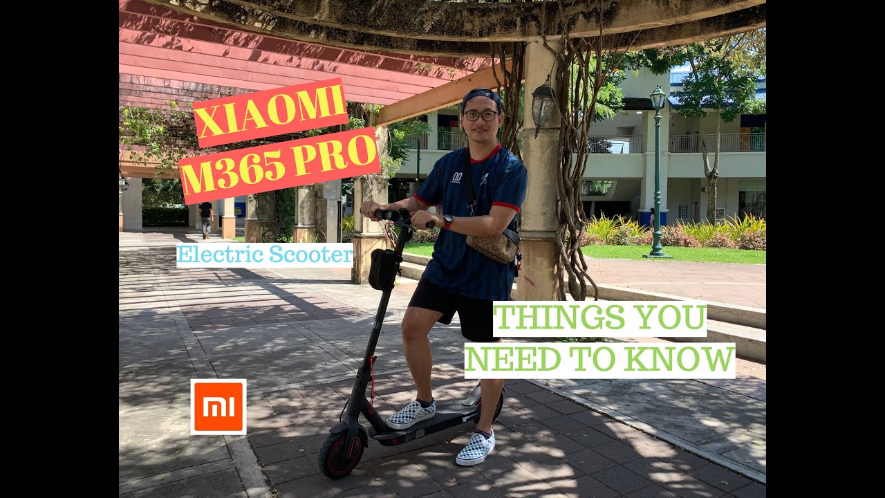 Xiaomi M365 Pro Electric Scooter - Things You Need to Know (VLOG No. 43 ...