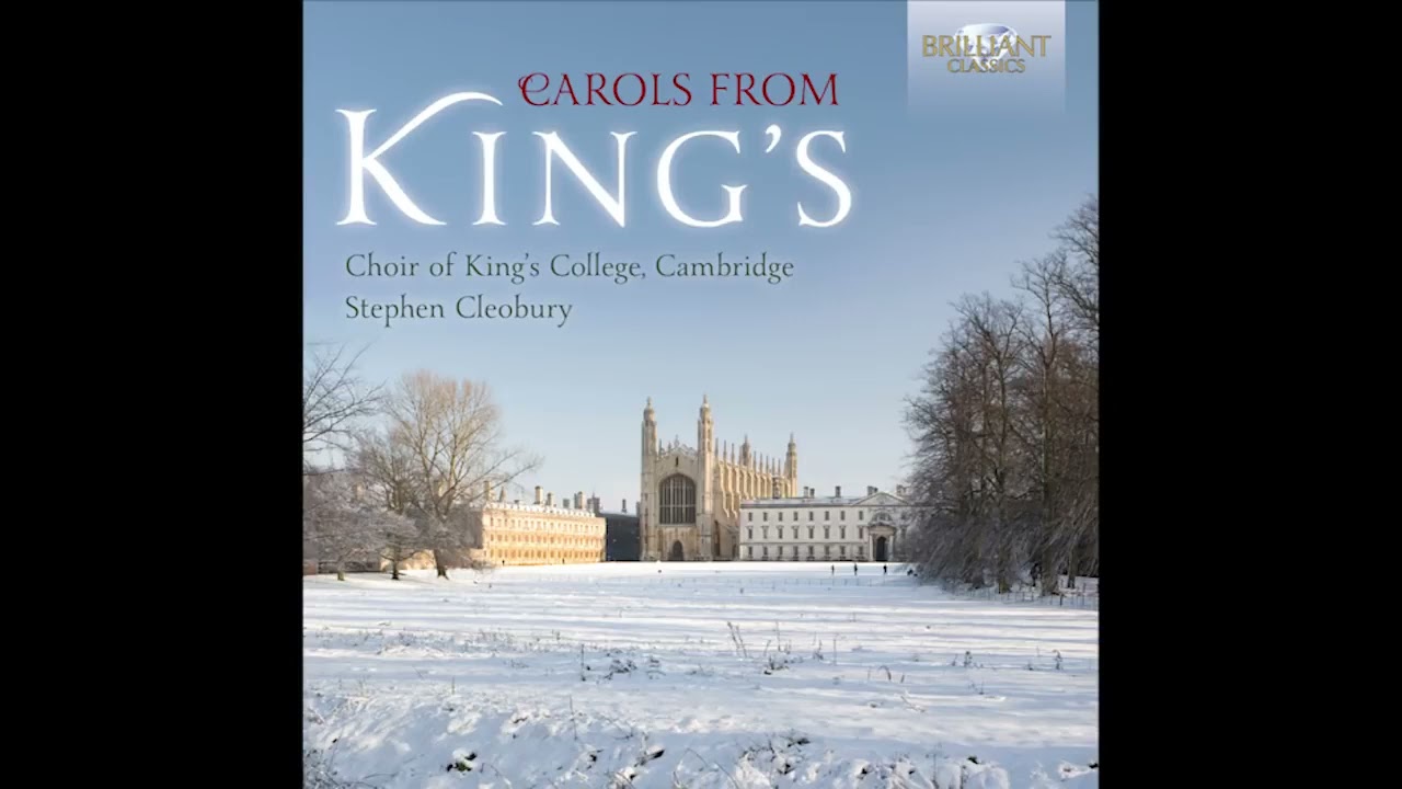 Carols From King's – The Choir of King's College, Cambridge Full
