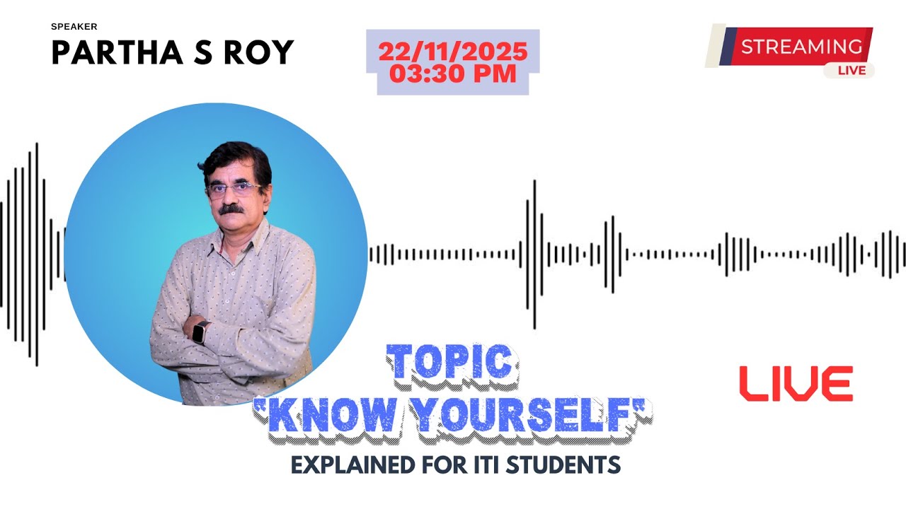 ITI Employability Skills Live – Know Yourself | Strengths, Qualities & Talents Explained