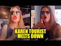 WATCH: Karen Tourist GOES OFF on Locals, Badmouths Country in Public Meltdown