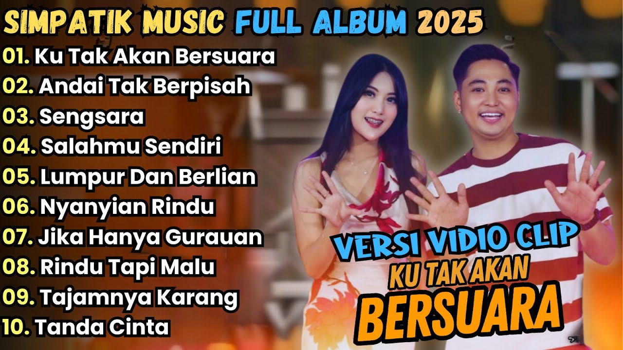 Ku Tak Akan Bersuara - SIMPATIK MUSIC FULL ALBUM TERBARU 2025 || LINDA AYUNDA ft. IRWAN DA TERBARU
