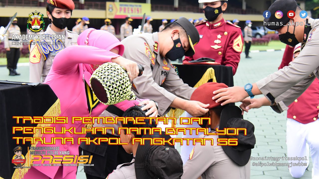 TRADISI PEMBARETAN DAN PENGUKUHAN NAMA BATALYON TARUNA TINGKAT I ANGKATAN 56