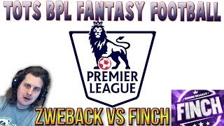 TOTS BPL FANTASY FOOTBALL VS FINCH | FIFA 14 ULTIMATE TEAM
