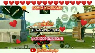 Bgmi montage HD quality video chana ki ash ha❤(solved+reverb)😍video😘#viral #shorts #video