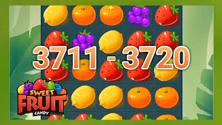 sweet fruit candy, level 3711 to 3720 screenshot 4