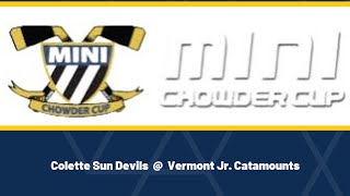Mini Chowder Cup - Elite || Vermont Jr. Catamounts(1) Vs. Jr. Teddies (5)