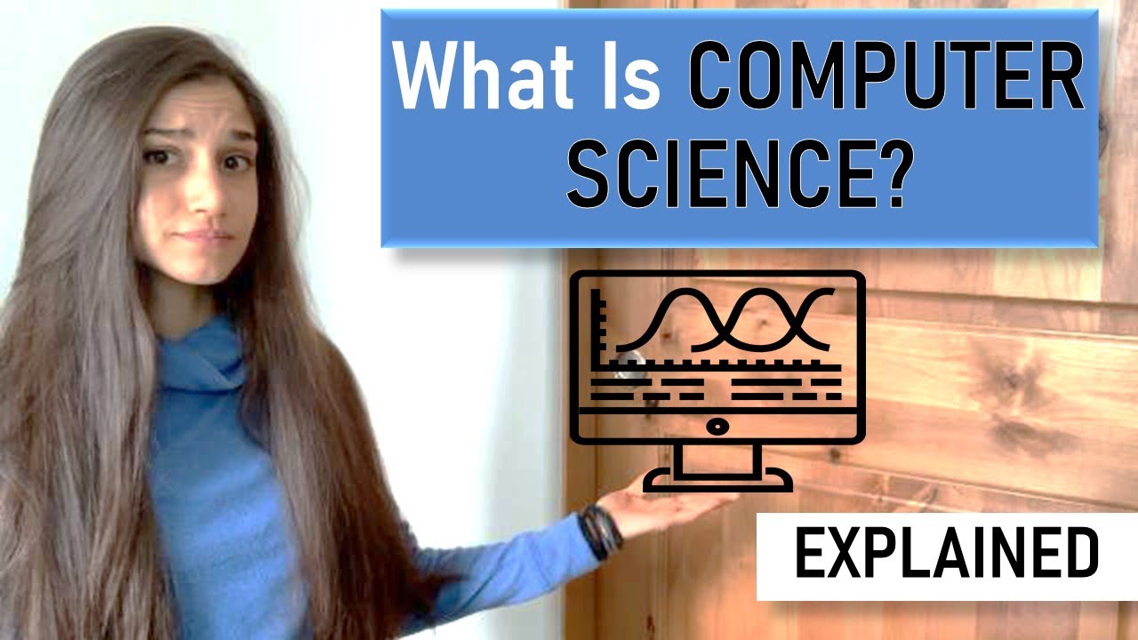 What is COMPUTER SCIENCE? | Explained | What I Know - YouTube