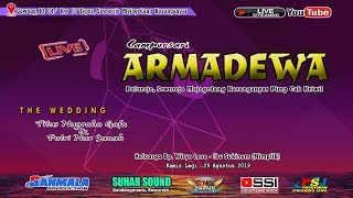 LIVE CAMPURSARI ARMADEWA CAK KRIWIL // SANMALA PRODUCTION // SUHAR SOUND // GOWONG, TEPUS SEWUREJO