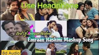 Emraan Hashmi Mashup | SICKVED | Romantic / Sad Mashup 2021