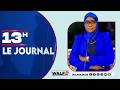 Le journal de 13h et la Mi-Journée du MERCREDI 20 Mai 2026 sur Walf TV